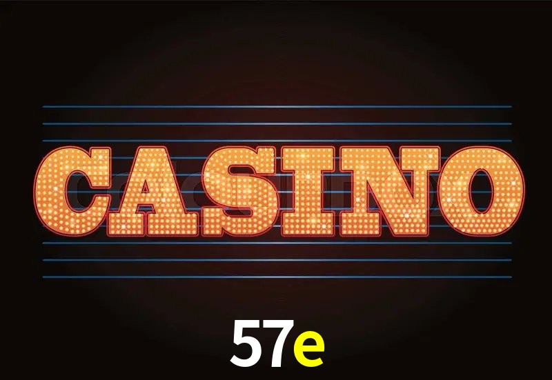 Recursos de Bônus 57e